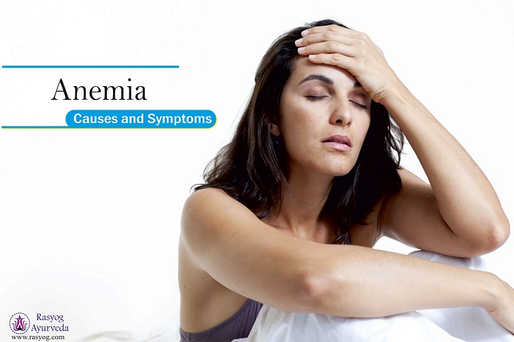 anemia causes and symptoms